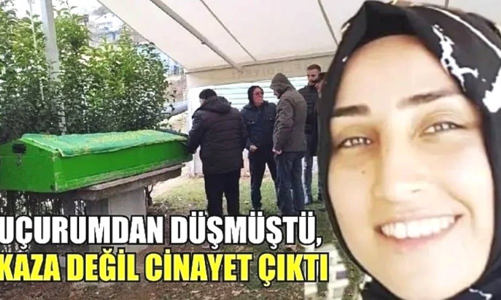 Kaza değil! Ölen kadın, kocası tarafından itilmiş..